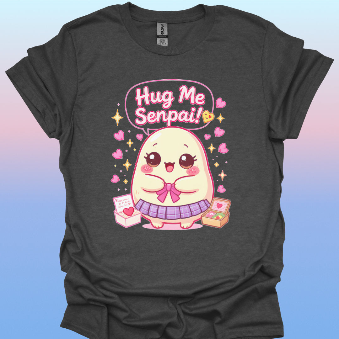 Hug Me Senpai T-Shirt