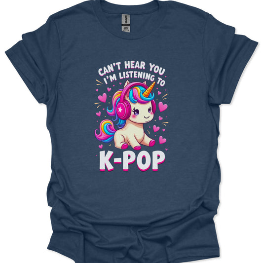 Cute Pastel Aesthetic tee for K-Pop fans; "Can't Hear You I'm Listening to K-Pop."