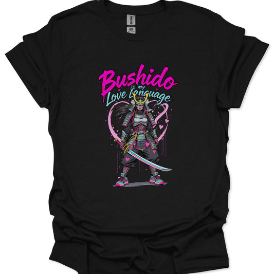 Black t-shirt with a graphic of a samurai and text 'Bushido is my love language' on a white background