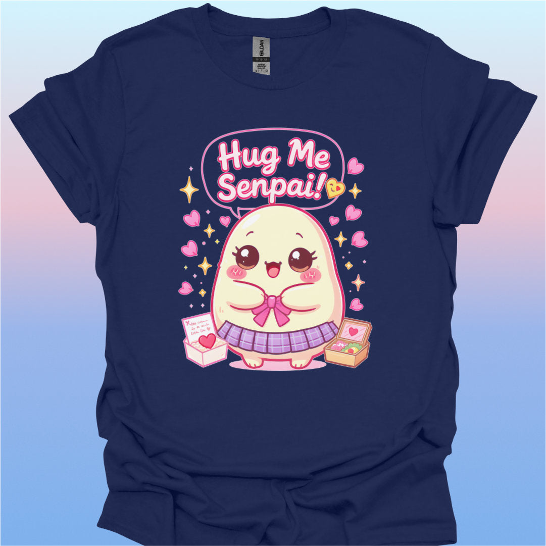 Hug Me Senpai T-Shirt