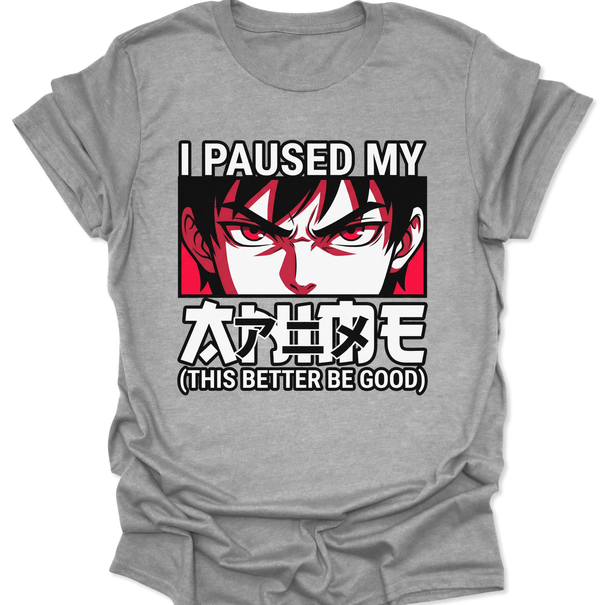 Sport Grey unisex adult t-shirt featuring a gamer-themed I Paused My Anime illustration with red eyes.