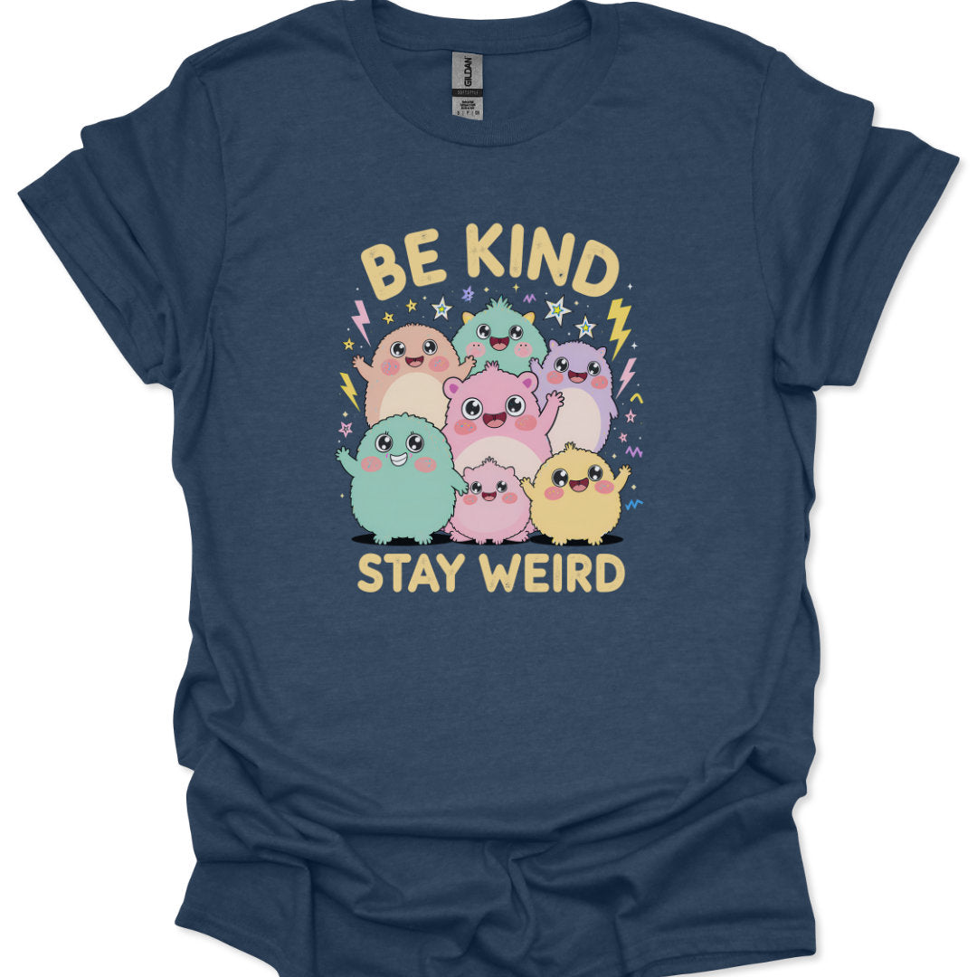 kawaii be kind stay weird shirt for anime fans