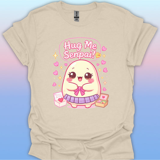 Hug Me Senpai T-Shirt
