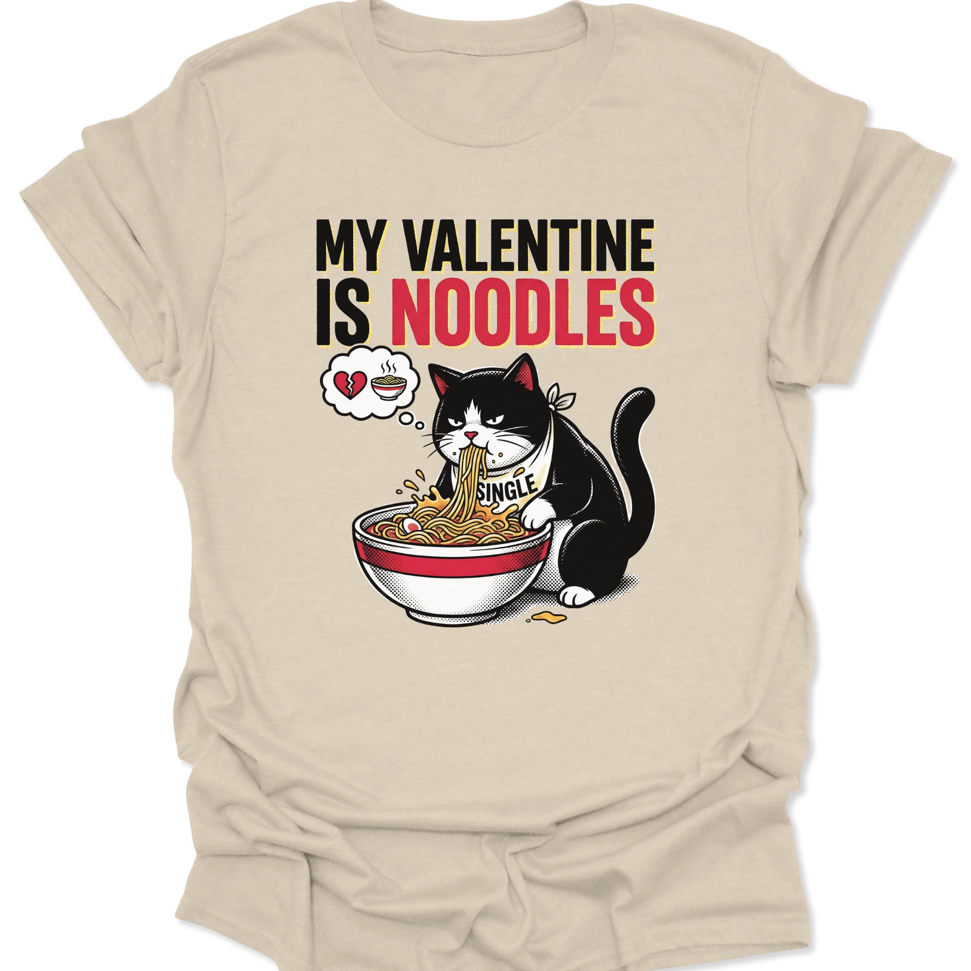 Natural unisex adult t-shirt featuring humorous cat lover design choosing ramen over love Japanese style art.