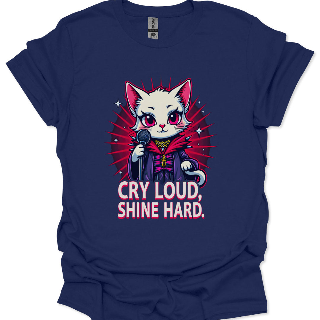 idol cat artwork with motivational text cry loud shine hard